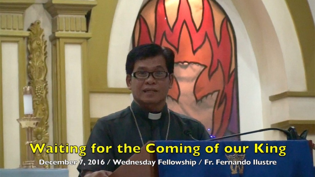 12-7-2016 Fr. Fernando Ilustre Wednesday Teaching