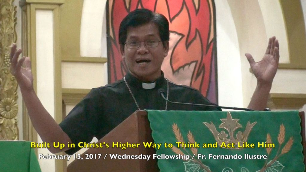 2-15-2017 Fr. Fernando Ilustre Sermon