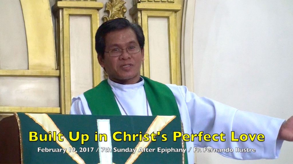 2-19-2017 Fr. Fernando Ilustre Sermon