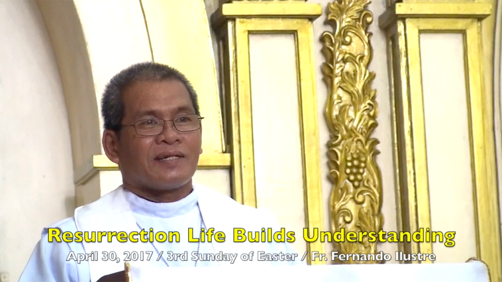 4-30-2017 Fr. Fernando Ilustre Homily