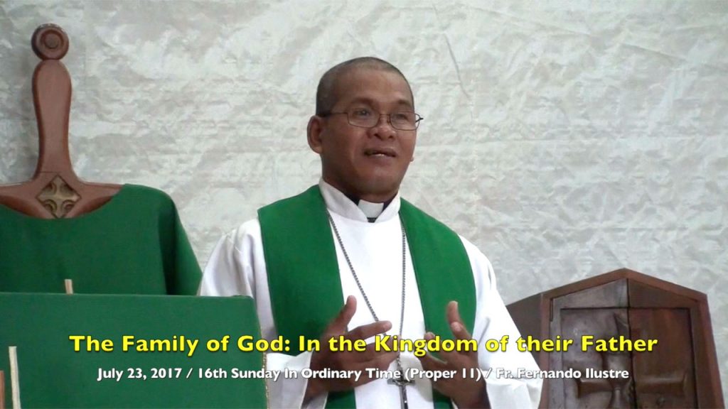 7-23-2017 Fr. Fernando Ilustre Homily