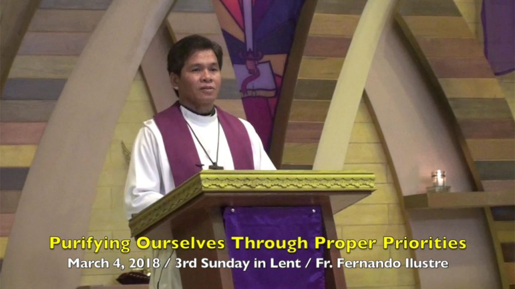 3-4-2018 Fr. Fernando Ilustre Sermon