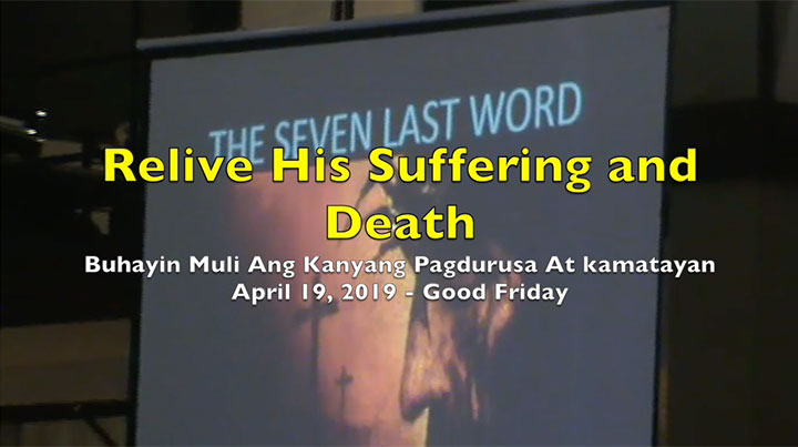 4-19-2019 Good Friday - Seven Last Words of Jesus