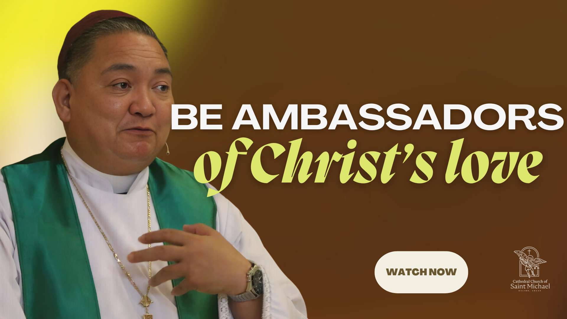 Be Ambassadors of Christ's Love