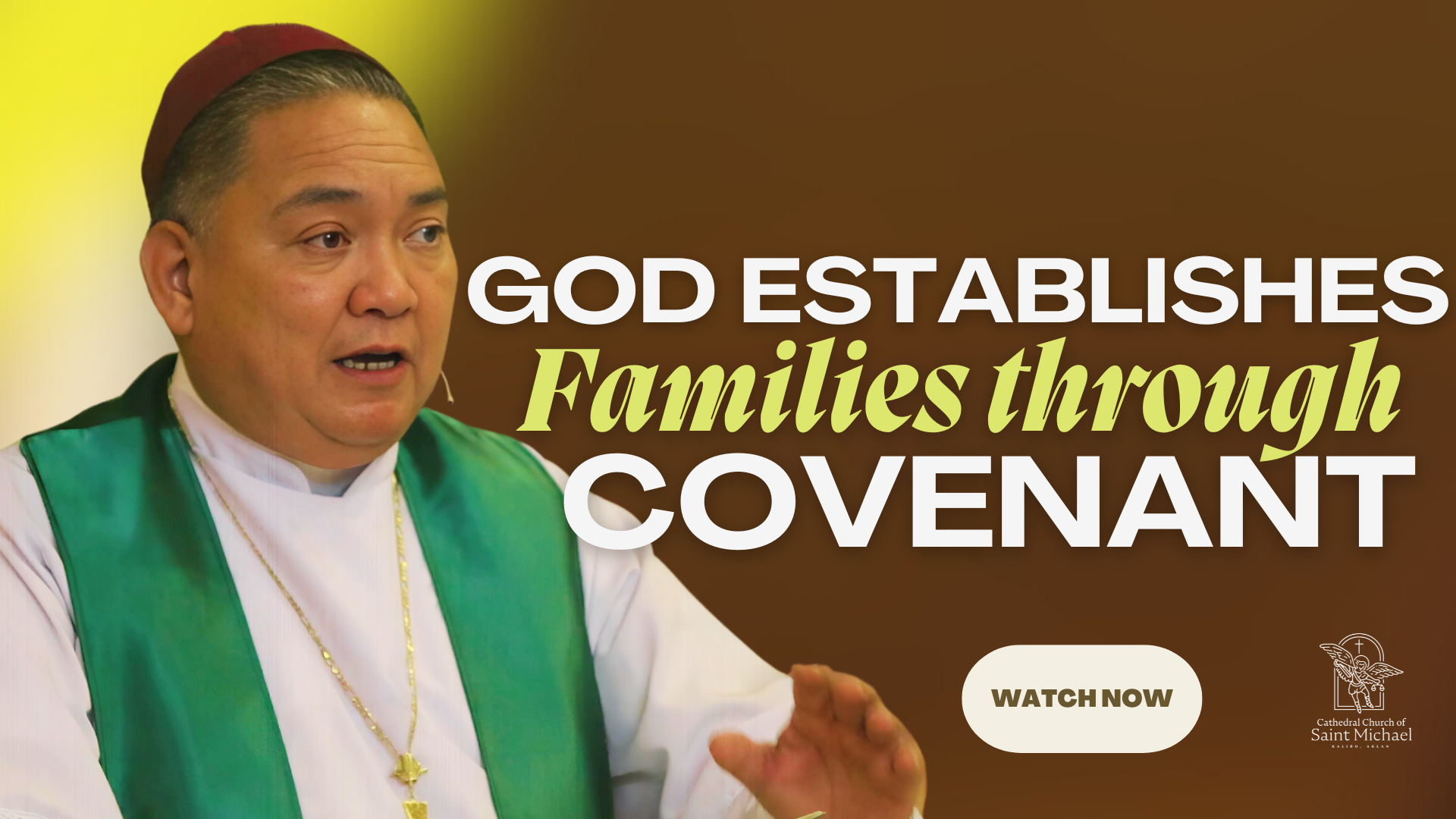 God establishes Families through Covenant