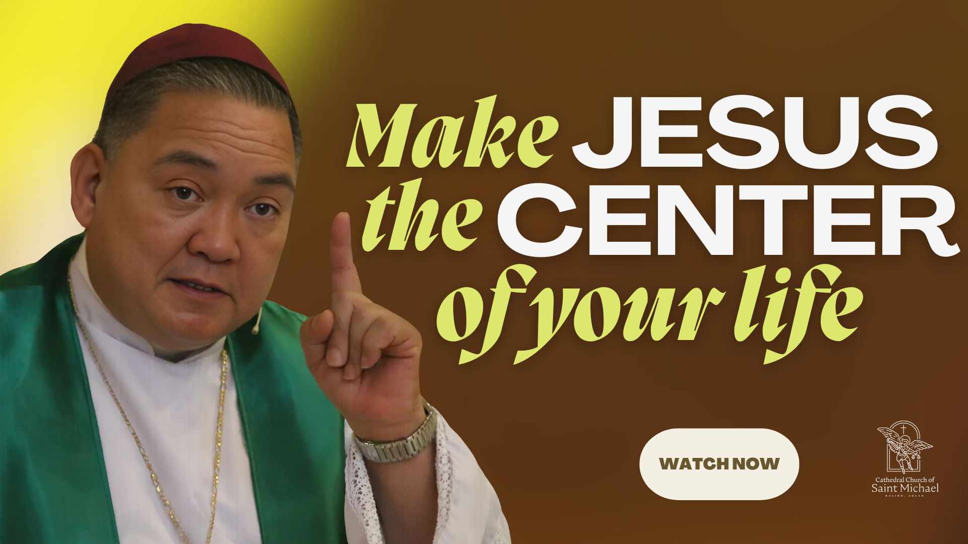 Make Jesus the Center of your Life