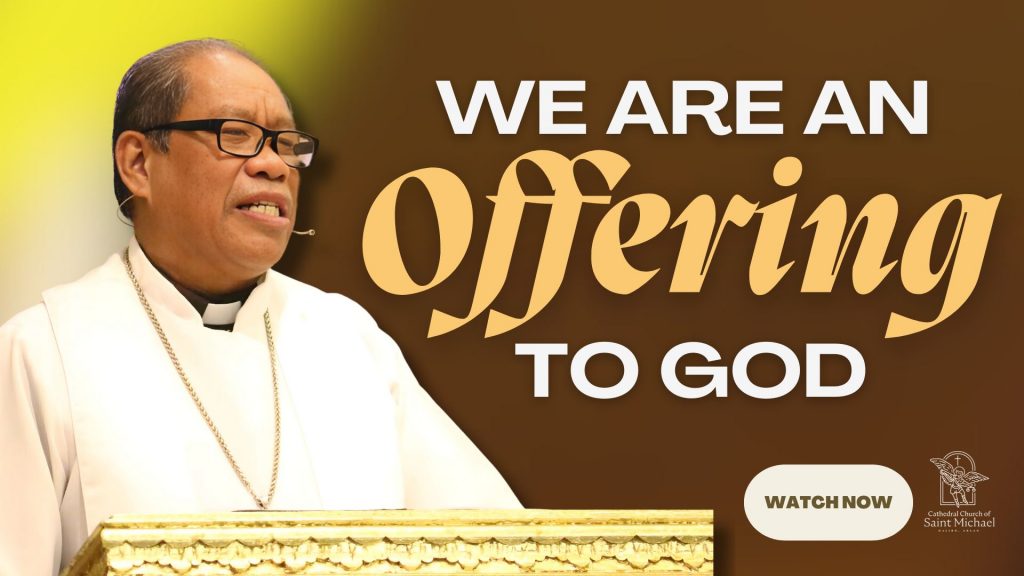 We are an offering to God